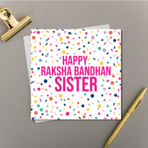 x6 HAPPY raksha bandhan sister | THE CONFETTI COLLECTION